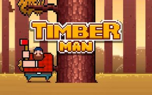 TimberMan Wood Chopping Arcade Game Online Arcade Game